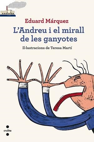 ANDREU I EL MIRALL DE LES GANYOTES, L' | 9788466137454 | MÁRQUEZ TAÑÁ, EDUARD | Llibreria L'Illa - Llibreria Online de Mollet - Comprar llibres online