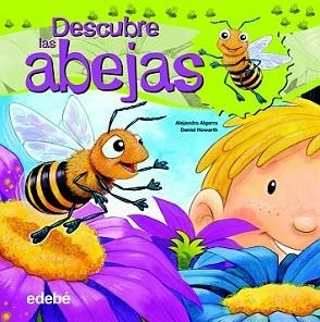 DESCUBRE EL MUNDO DE LAS ABEJAS | 9788468307893 | ALGARRA PUJANTE, ALEJANDRO | Llibreria L'Illa - Llibreria Online de Mollet - Comprar llibres online