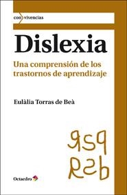 DISLEXIA | 9788499215044 | TORRAS DE BEÀ, EULÀLIA | Llibreria L'Illa - Llibreria Online de Mollet - Comprar llibres online