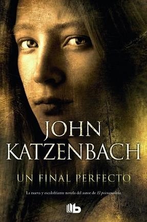 FINAL PERFECTO, UN | 9788490700167 | KATZENBACH, JOHN | Llibreria L'Illa - Llibreria Online de Mollet - Comprar llibres online