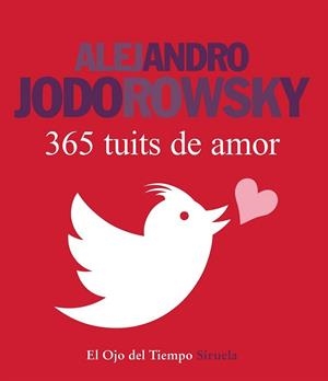 365 TUITS DE AMOR | 9788416280162 | JODOROWSKY, ALEJANDRO | Llibreria L'Illa - Llibreria Online de Mollet - Comprar llibres online