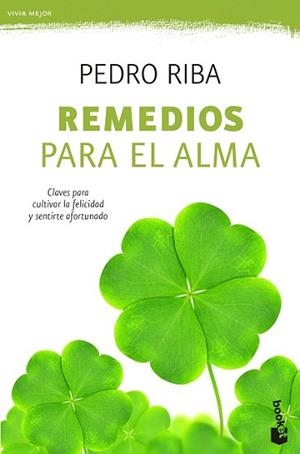 REMEDIOS PARA EL ALMA | 9788408135760 | RIBA, PEDRO | Llibreria L'Illa - Llibreria Online de Mollet - Comprar llibres online