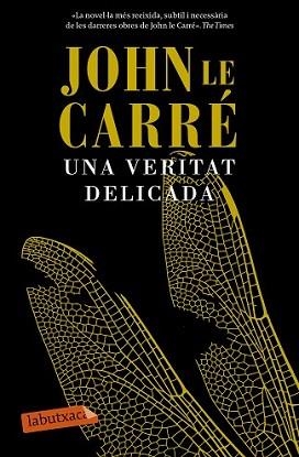 VERITAT DELICADA, UNA | 9788499309422 | CARRE, JOHN LE  | Llibreria L'Illa - Llibreria Online de Mollet - Comprar llibres online