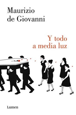 Y TODO A MEDIA LUZ | 9788426401557 | DE GIOVANNI, MAURIZIO | Llibreria L'Illa - Llibreria Online de Mollet - Comprar llibres online