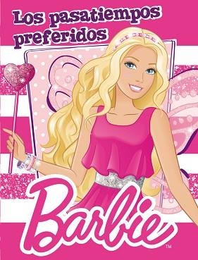 PASATIEMPOS PREFERIDOS DE BARBIE (BARBIE ACTIVIDADES NÚM. 6), LOS | 9788401906725 | MATTEL | Llibreria L'Illa - Llibreria Online de Mollet - Comprar llibres online