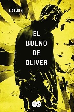 BUENO DE OLIVER, EL | 9788483657744 | NUGENT, LIZ | Llibreria L'Illa - Llibreria Online de Mollet - Comprar llibres online