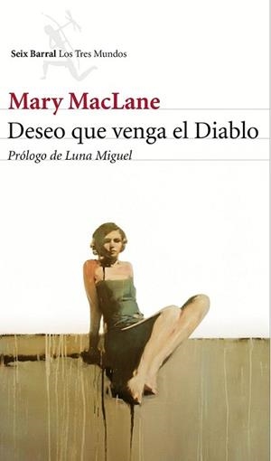 DESEO QUE VENGA EL DIABLO | 9788432224256 | MACLANE, MARY | Llibreria L'Illa - Llibreria Online de Mollet - Comprar llibres online