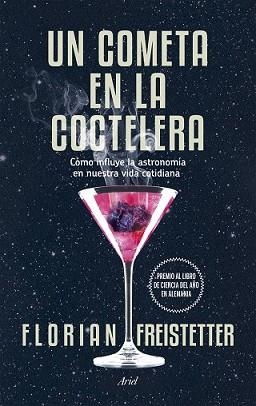 COMETA EN LA COCTELERA, UN | 9788434419186 | FREISTETTER, FLORIAN | Llibreria L'Illa - Llibreria Online de Mollet - Comprar llibres online