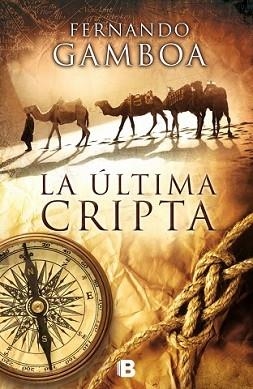 ÚLTIMA CRIPTA, LA | 9788466655859 | GAMBOA, FERNANDO | Llibreria L'Illa - Llibreria Online de Mollet - Comprar llibres online