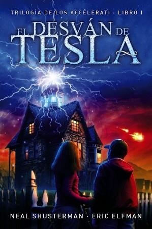 EL DESVÁN DE TESLA | 9788467861631 | ELFMAN, ERIC/SHUSTERMAN, NEAL | Llibreria L'Illa - Llibreria Online de Mollet - Comprar llibres online