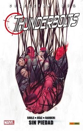 THUNDERBOLTS 04: SIN PIEDAD | 9788490249987 | SOULE, CHARLES/ BARBERI, CARLO/ JACINTO, KIM/ DÍAZ, PACO