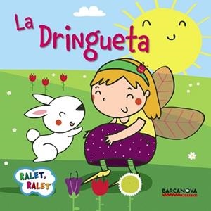 DRINGUETA, LA | 9788448934514 | BALDÓ, ESTEL/GIL, ROSA/SOLIVA, MARIA | Llibreria L'Illa - Llibreria Online de Mollet - Comprar llibres online