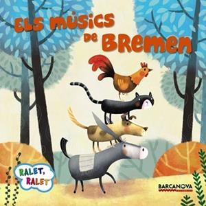 MÚSICS DE BREMEN, ELS | 9788448934538 | BALDÓ, ESTEL/GIL, ROSA/SOLIVA, MARIA | Llibreria L'Illa - Llibreria Online de Mollet - Comprar llibres online