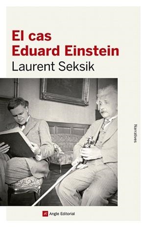 CAS EDUARD EINSTEIN, EL | 9788416139316 | SEKSIK, LAURENT | Llibreria L'Illa - Llibreria Online de Mollet - Comprar llibres online