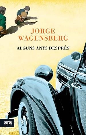 ALGUNS ANYS DESPRÉS | 9788416154203 | WAGENSBERG, JORGE | Llibreria L'Illa - Llibreria Online de Mollet - Comprar llibres online