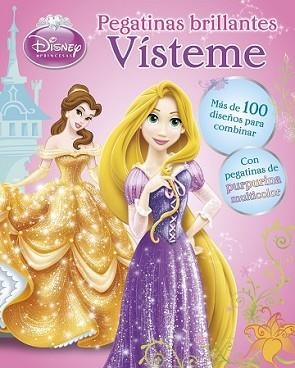 PRINCESAS. VÍSTEME. PEGATINAS BRILLANTES | 9788499516141 | DISNEY | Llibreria L'Illa - Llibreria Online de Mollet - Comprar llibres online