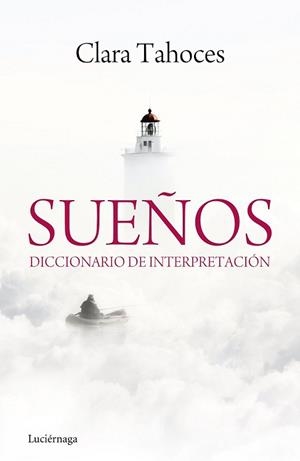 SUEÑOS. DICCIONARIO DE INTERPRETACIÓN | 9788415864431 | TAHOCES, CLARA | Llibreria L'Illa - Llibreria Online de Mollet - Comprar llibres online