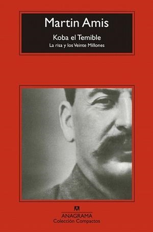 KOBA EL TEMIBLE | 9788433977625 | AMIS, MARTIN | Llibreria L'Illa - Llibreria Online de Mollet - Comprar llibres online