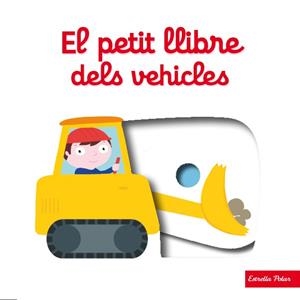 PETIT LLIBRE DELS VEHICLES, EL | 9788490576076 | NATHALIE CHOUX | Llibreria L'Illa - Llibreria Online de Mollet - Comprar llibres online