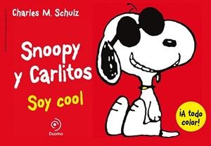 SNOOPY Y CARLITOS 7. SOY COOL | 9788415945581 | SCHULZ, CHARLES | Llibreria L'Illa - Llibreria Online de Mollet - Comprar llibres online