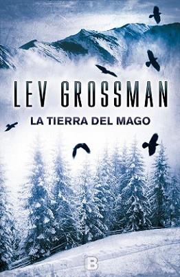 TIERRA DEL MAGO, LA | 9788466656122 | GROSSMAN, LEV | Llibreria L'Illa - Llibreria Online de Mollet - Comprar llibres online