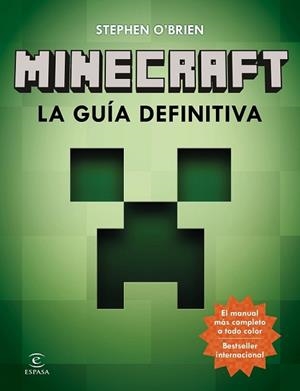 MINECRAFT. LA GUÍA DEFINITIVA | 9788467043563 | O'BRIEN, STEPHEN | Llibreria L'Illa - Llibreria Online de Mollet - Comprar llibres online
