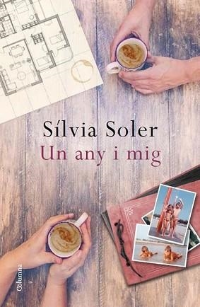 ANY I MIG, UN | 9788466419468 | SOLER, SÍLVIA | Llibreria L'Illa - Llibreria Online de Mollet - Comprar llibres online