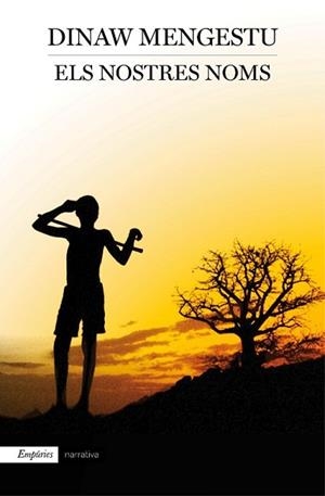 NOSTRES NOMS, ELS | 9788497879880 | MENGESTU, DINAW