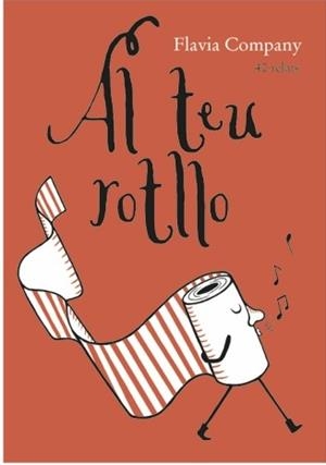 AL TEU ROTLLO | 9788466137645 | COMPANY, FLAVIA | Llibreria L'Illa - Llibreria Online de Mollet - Comprar llibres online