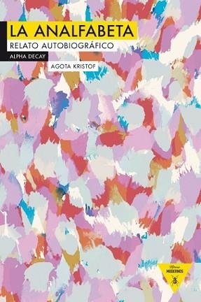 ANALFABETA, LA | 9788492837847 | KRISTOF, AGOTA | Llibreria L'Illa - Llibreria Online de Mollet - Comprar llibres online