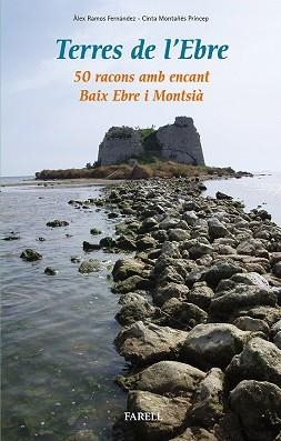 TERRES DE L'EBRE | 9788492811625 | RAMOS FERNANDEZ, ALEX / CINTA MONTAÑES PRINCEP | Llibreria L'Illa - Llibreria Online de Mollet - Comprar llibres online