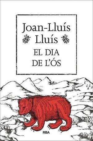 DIA DE L'ÓS, EL | 9788482647159 | LLUIS, JOAN-LLUIS | Llibreria L'Illa - Llibreria Online de Mollet - Comprar llibres online