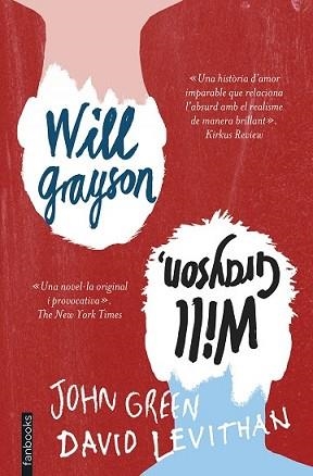 WILL GRAYSON WILL GRAYSON | 9788415745761 | JOHN GREEN / DAVID LEVITHAN | Llibreria L'Illa - Llibreria Online de Mollet - Comprar llibres online