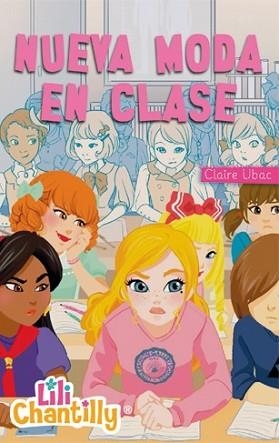 NUEVA MODA EN CLASE, LA | 9788424651978 | UBAC, CLAIRE | Llibreria L'Illa - Llibreria Online de Mollet - Comprar llibres online