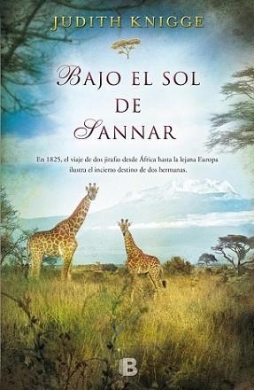 BAJO EL SOL DE SANNAR | 9788466656146 | KNIGGE, JUDITH | Llibreria L'Illa - Llibreria Online de Mollet - Comprar llibres online
