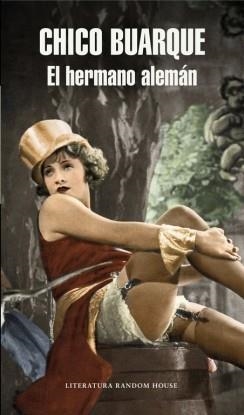 HERMANO ALEMÁN, EL | 9788439729792 | BUARQUE, CHICO | Llibreria L'Illa - Llibreria Online de Mollet - Comprar llibres online