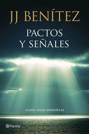 PACTOS Y SEÑALES | 9788408136781 | BENÍTEZ, J.J.