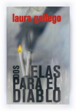 DOS VELAS PARA EL DIABLO | 9788467527520 | GALLEGO, LAURA | Llibreria L'Illa - Llibreria Online de Mollet - Comprar llibres online