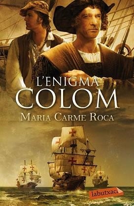 ENIGMA COLOM, L' | 9788499309545 | ROCA, MARIA CARME  | Llibreria L'Illa - Llibreria Online de Mollet - Comprar llibres online