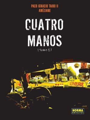 CUATRO MANOS VOL.1 | 9788498475531 | TAIBO II, PACO IGNACIO | Llibreria L'Illa - Llibreria Online de Mollet - Comprar llibres online