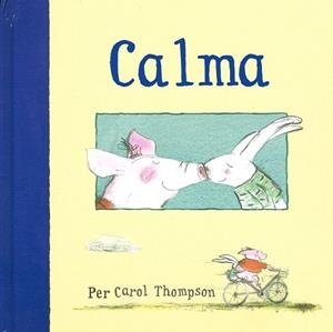 CALMA | 9788494284137 | THOMPSON, CAROL | Llibreria L'Illa - Llibreria Online de Mollet - Comprar llibres online