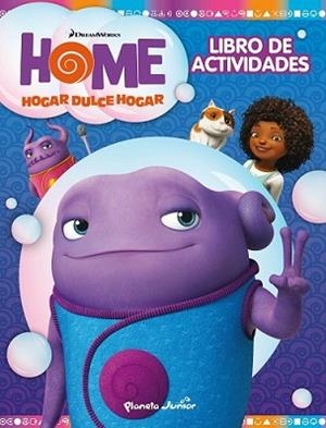 HOME. LIBRO DE ACTIVIDADES | 9788408139294 | DREAMWORKS | Llibreria L'Illa - Llibreria Online de Mollet - Comprar llibres online