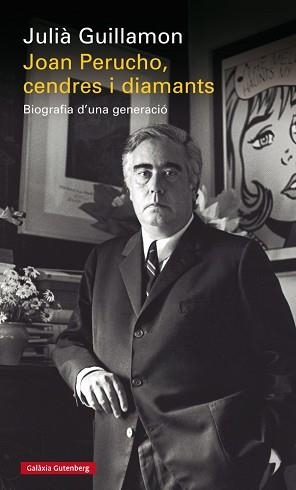 JOAN PERUCHO CENDRES I DIAMANTS | 9788416252534 | GUILLAMON, JULIÁ | Llibreria L'Illa - Llibreria Online de Mollet - Comprar llibres online