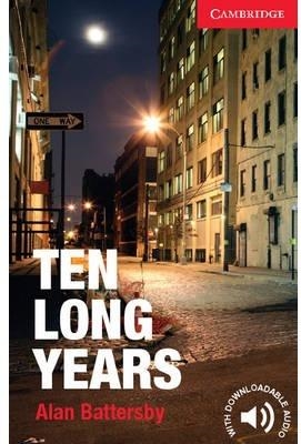 TEN LONG YEARS | 9781107621787 | BATTERSBY,ALAN