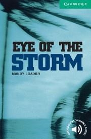 EYE OF THE STORM LEVEL 3 | 9780521536592 | LOADER, MANDY