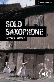 SOLO SAXOPHONE LEVEL 6 ADVANCED | 9780521182959 | HARMER, JEREMY/PROWSE, PHILIP | Llibreria L'Illa - Llibreria Online de Mollet - Comprar llibres online