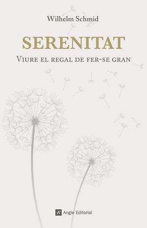 SERENITAT | 9788416139422 | SCHMID, WILHELM | Llibreria L'Illa - Llibreria Online de Mollet - Comprar llibres online