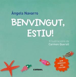 BENVINGUT ESTIU! | 9788498259872 | NAVARRO, ÀNGELS | Llibreria L'Illa - Llibreria Online de Mollet - Comprar llibres online