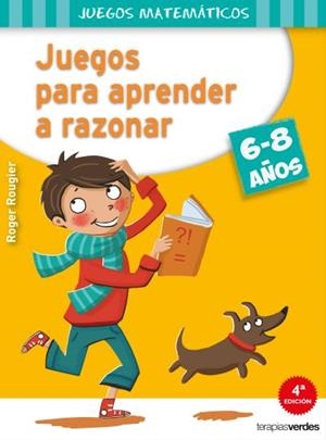 JUEGOS PARA APARENDER A RAZONAR | 9788415612544 | ROUGIER, ROGER