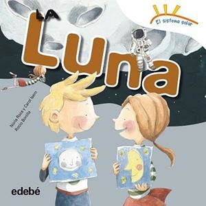 LUNA, LA | 9788468315638 | ROCA SOTO, NURIA/ISERN TORRENTE, CAROL | Llibreria L'Illa - Llibreria Online de Mollet - Comprar llibres online